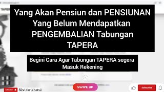 BEGINI CARA AGAR PENGEMBALIAN TABUNGAN TAPERA SEGERA MASUK REKENING [upl. by Gary716]