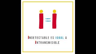 II Indetectable es igual a Intransmisible [upl. by Oderfliw]