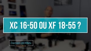 Choisir Fujinon XC 1650 ou le XF 1855  Quelles différences [upl. by Ahsaet]