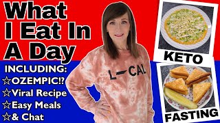 What I Eat In A Day On Keto amp Fasting  OZEMPIC [upl. by Anegal]