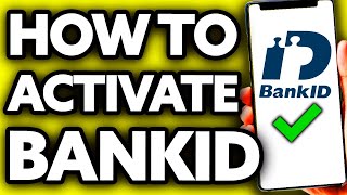 How To Activate Bankid on New Phone 2024 [upl. by Rinna543]