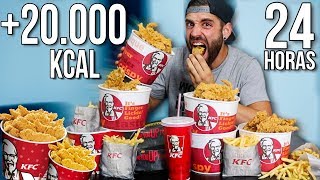 24 HORAS COMIENDO KFC  20000 KCAL EN UN DIA [upl. by Gothurd457]