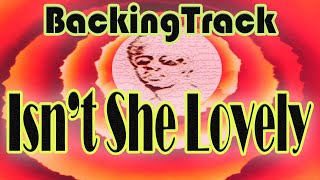 【Isnt She Lovely】Backing TrackStevie Style wScore [upl. by Airdnazxela]