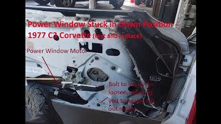 1977 C3 Corvette Window Motor Repair  stuck in down position [upl. by Fleeta]