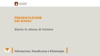 Presentazione bandi ordinari 2022 del settore Volontariato Beneficenza e Filantropia [upl. by Cantu]