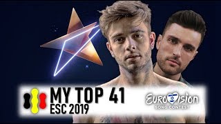 ESC 2019  My top 41 [upl. by Ecnarolf]