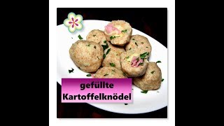 gefüllte Kartoffelknödel ♥ gesunde Variante ♥ schnell gemacht [upl. by Orran829]