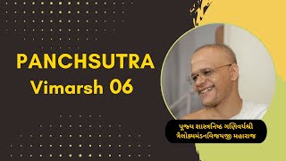 Panchsutra Vimarsh 06  Parinati Parva Chaturmas 2024 [upl. by Aelat]