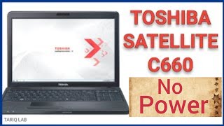 Toshiba Satellite C660 No Power amp no display problem [upl. by Kiyohara]