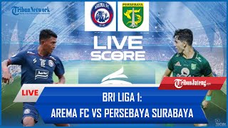 🔴 LIVE AI Score Arema FC Vs Persebaya Surabaya [upl. by Kamat483]