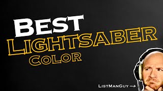 Lightsaber Colors Ranked by VIBE [upl. by Nica234]