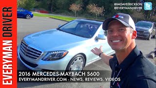 Wow Heres the 2016 MercedesMaybach S600 on Everyman Driver [upl. by Penelopa434]