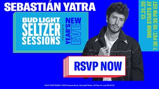 Bud Light Seltzer Sessions New Years Eve 2021 Sebastian Yatra [upl. by Baugh377]