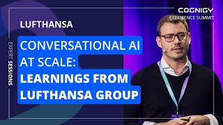 Lufthansa Conversational AI at Scale – Learnings from Lufthansa Group [upl. by Leslee]