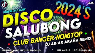 2024 Disco Salubong Club Banger Nonstop Mix  Dj ArAr Araña New Years Mixtape Nonstop [upl. by Zilevi799]