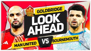 DONT DO IT Manchester United vs Bournemouth PREVIEW [upl. by Chil416]