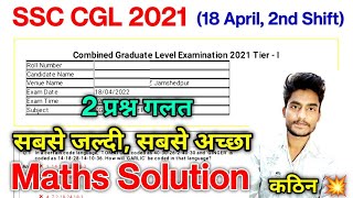 SSC CGL 2021 18 April 2nd Shift Maths Solution  Tier1 Solved Paper by Rohit Tripathi [upl. by Aurthur397]