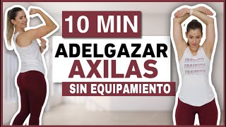 ELIMINA LA GRASA DEBAJO DE LAS AXILAS  ADELGAZAR AXILAS RUTINA SIN EQUIPAMIENTO  NatyGlossGym [upl. by Alfeus]