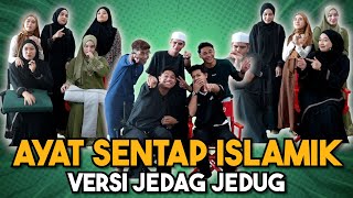 AYAT SENTAP ISLAMIK VERSI JEDAG JEDUG AI TEAM 2024 [upl. by Ennaharas298]