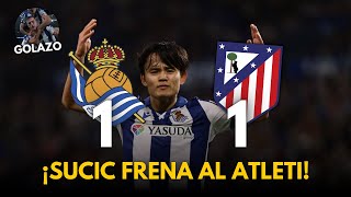 SUCIC FRENA AL ATLETI  REAL SOCIEDAD 🆚 ATLÉTICO DE MADRID  POST PARTIDO LA LIGA J9 [upl. by Maclay]