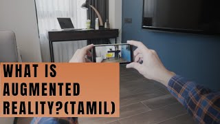 What is Augmented Reality and its types explained in Tamil [upl. by Kowatch]