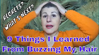 9 Things I Learned from Buzzing My Hair buzzcutgirl [upl. by Enyrat49]