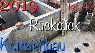 Teichbau Koiteichbau Teil 47 Der Rückblick auf mein Koi Teich Projekt 2019 [upl. by Norri]