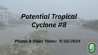 Potential Tropical Cyclone 8 Photos amp Video 9182024 [upl. by Gabriella130]