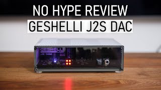 Geshelli Labs J2S DAC review and comparisons [upl. by Oretna]