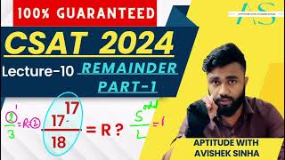 Lecture10  Remainder Theorem  Part1  UPSC CSAT 2024 Course  Aptitude with Avishek Sinha [upl. by Zinnes461]