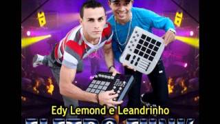 Edy Lemond e LeandrinhoTe Pego De Jeito [upl. by Teillo586]