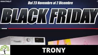 VOLANTINO TRONY BLACKFRIDAY dal 23 novembre al 2 dicembre 2020 [upl. by Marlea682]