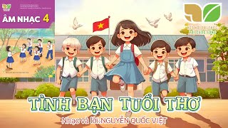 Hát mẫu TÌNH BẠN TUỔI THƠ St Nguyễn Quốc Việt  Âm nhạc lớp 4 Kết nối tri thức với cuộc sống [upl. by Ocker258]