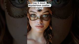 Top 5 Most Mysterious Zodiac Signs – 🌟🔮Are You Hard to Read zodiac mystery zodiacsign [upl. by Blanca]