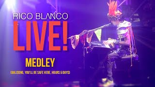 Rico Blanco  Medley Balisong Youll Be Safe Here Hours amp Days  Live [upl. by Aicila908]