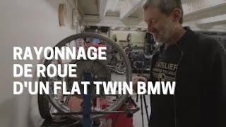 TUTO  Rayonnage de roue dun flat twin BMW dans notre garage moto BMW [upl. by Loughlin]