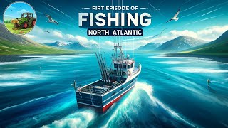 Fishing North Atlantic 001 Es geht aufs Wasser  Mein erstes Angelnabenteuer [upl. by Capp270]