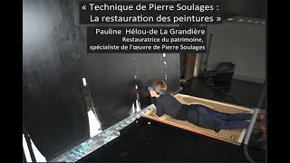 Restauration des peintures de Pierre Soulages [upl. by Rialc]