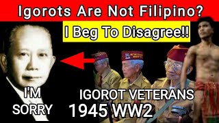 BIG GOSSIP ABOUT IGOROT PEOPLE  Igorots Are Not Filipino [upl. by Kristien]