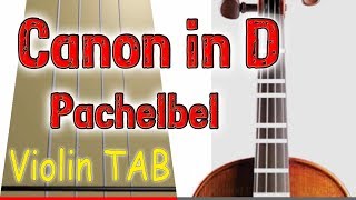 Canon in D  Pachelbel  Violin  Play Along Tab Tutorial [upl. by Macintosh]