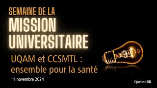 UQAM et CCSMTL ensemble pour la santé  11 Novembre 2024 [upl. by Geno]