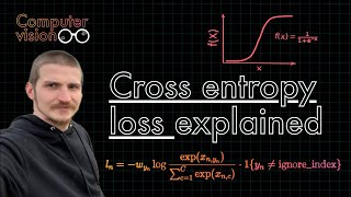 Cross Entropy loss explained [upl. by Giustina]