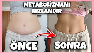 METABOLİZMA HIZLANDIRMA VE KİLO VERME  METABOLİZMA NASIL HIZLANIR [upl. by Nosyerg]