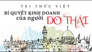 Sách Nói Bí Quyết Kinh Doanh Của Người Do Thái  Chương 1  Trí Thức Việt [upl. by Gnauq]