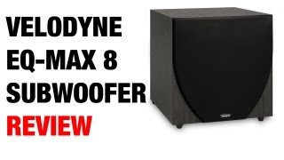 Velodyne EQMax 8 Subwoofer Review [upl. by Jamaal]