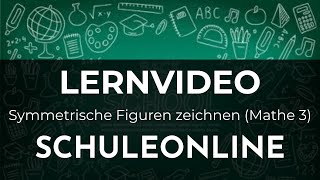 Lernvideo Symmetrische Figuren zeichnen Mathe 3 [upl. by Durning409]