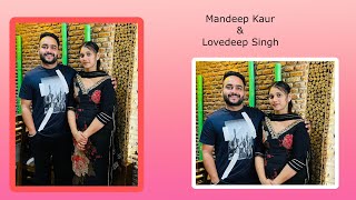 Mandeep Kaur lovedeep Singh  Video By Singh Lab Pehowa M 8571003610 [upl. by Masry]