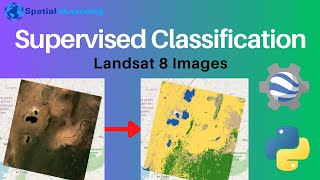 Supervised Classification with Landsat 8 Images  Machine Learning  Google Earth Engine  Python [upl. by Lannie712]