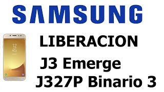 Liberacion J3 Emerge J327P Binario 3 B3 [upl. by Lat]