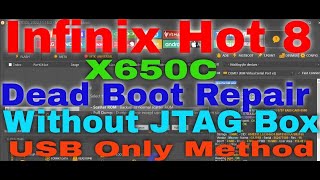 Infinix Hot 8 X650C Dump File Dead Boot Repair Without JTAG Box 2024 Ufixer Solution deadboot [upl. by Tyrrell444]